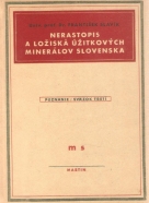 František Slavík- Nerastopis a ložiská úžitkových minerálov Slovenska