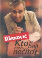 Milan Markovič- Kto sa bojí, nech nečíta!