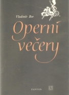 Vladinír Bor- Operní večery