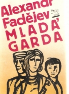 A.Fadějev- Mladá garda