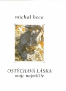 Michal Beca- Ostýchavá láska