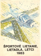Ing. F. Štefánik a kolektív-Športové lietanie, lietadlá, letci 1983