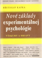 B. Kafka : Nové základy experimentálnej psychologie 