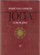 André Van Lysebeth- Učím se jógu