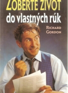 Richard Gordon- Zoberte život do vlastných rúk