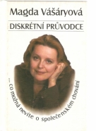 Magda Vášáryová- Diskrétní průvodce