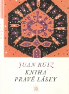 Juan Ruiz- Kniha pravé lásky