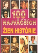 kolektív- 100 najväčších žien histórie