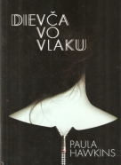 Paula Hawkins- Dievča vo vlaku