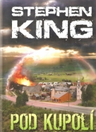 Stephen King- Pod kupolí