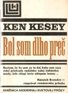 Ken Kesey- Bol som dlho preč