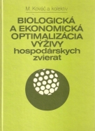 M.Kováč- Biologická a ekonomická optimalizácia výživy hospodárskych zvierat
