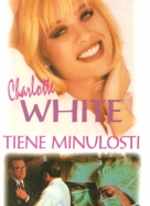 Ch. White- Tiene minulosti