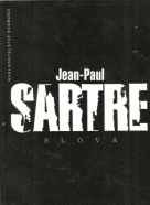 Jean - Paul Sartre: Slova