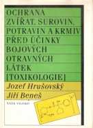 Jozef Hrušovský- Ochrana zvířat, surovin, potravin a krmiv před účinky bojových otravných látek