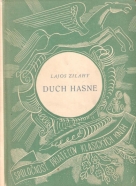 Lajos Zilahy- Duch hasne
