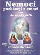 Zdenka Blechová- Nemoci pocházejí z emocí