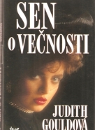 Judith Gouldová- Sen o večnosti