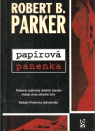 Robert B. Parker- Papírová penenka