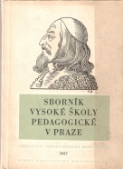 kolektív- Sborník vysoké školy pedagogické v Praze