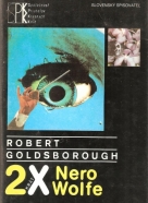 Robert Goldsborough- 2 x Nero Wolfe