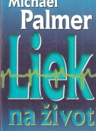 Michael Palmer- Liek na život
