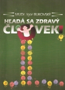 I.Bukovský- Hľadá sa zdravý človek