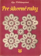 Villányiová- Pre šikovné ruky