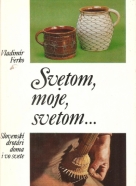 Vladimír Ferko - Svetom, moje, svetom