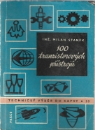 Milan Staněk- 100 tranzistorových přístroju