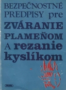 kolektív- Zváranie plameňom a rezanie kyslíkom