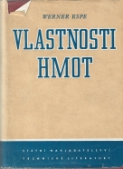 W. Espe- Vlastnosti hmot