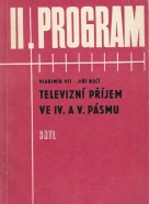 Vladimír Vít- Televizní příjem ve IV. a V. pásmu