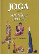 Olga Krumlovská- Joga podľa ročných období