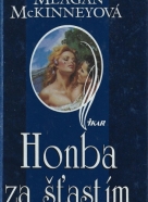 M.McKinneyová- Honba za šťastím