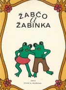 Danica Suchoňová- Žabčo a Žabinka