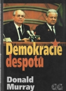 Donald Murray- Demokracie despotů