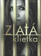 J. Gajarská- Zlatá klietka