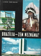 Libor Ebringer- Brazília - zem neznáma