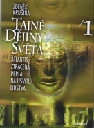 Z.Krušina- Tajné dějiny světa 1.