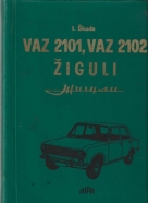 Ivan Škoda: Žiguli- Lada/ Vaz 2101, Vaz 2102