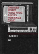 E. Kottek- Československé rozhlasové a televizní přijímače IV.  1970-1977  a nízkofrekvenční zesilovače
