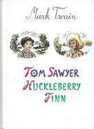 Mark Twain- Tom Sawyer, Huckleberry Finn