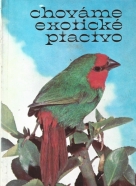 P. Podpěra- Chováme exotické ptactvo