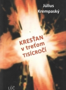 J. Krempaský- Kresťan v treťom tisícročí