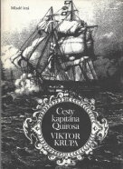 Viktor Krupa- Cesty kapitána Quirosa