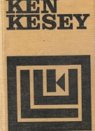 Ken Kesey-Bol som dlho preč