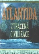 S. Andrews- Atlantída ztracená civilizace