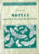 Jan Patočka- Motýli našich lesních dřevin