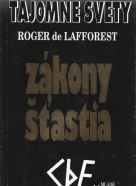 Roger de Lafforest- Zákony šťastia